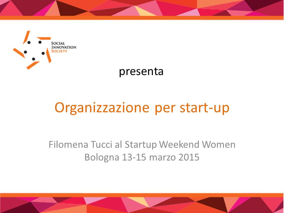 L’organizzazione nelle start up